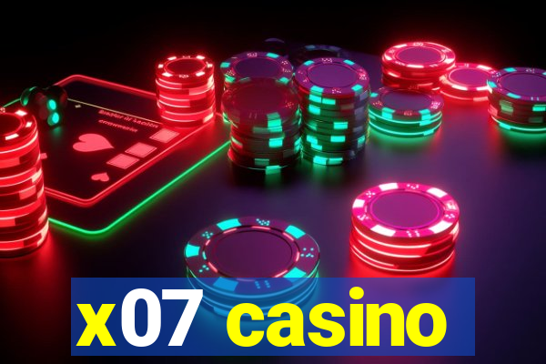 x07 casino